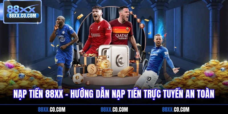 nạp tiền 88xx
